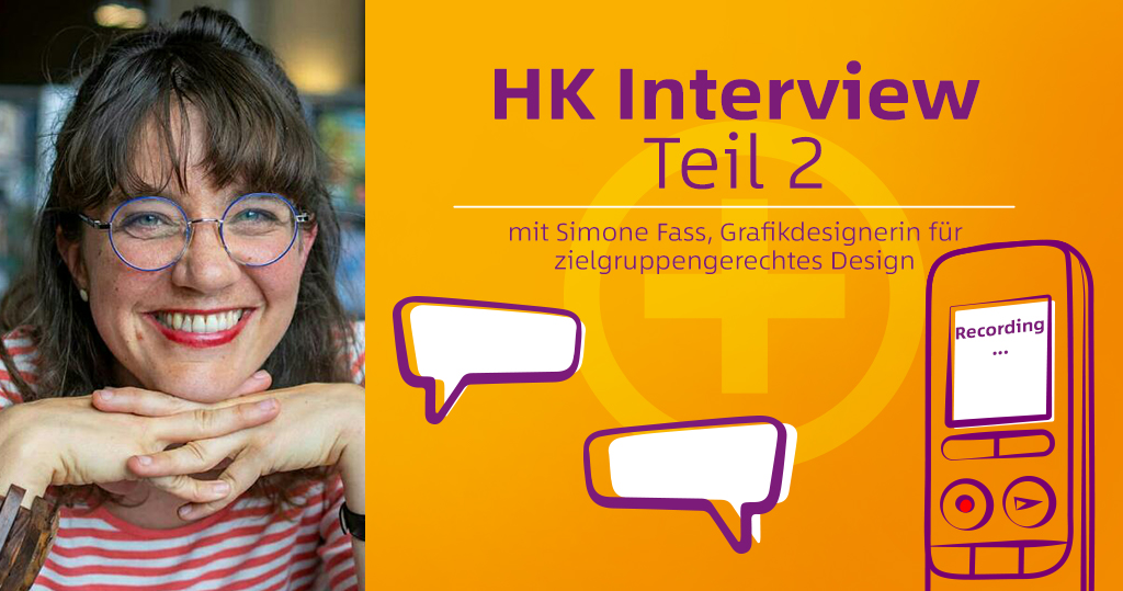 Zweiter Teil des HK-Interviews mit der Grafikdesignerin Simone Fass.