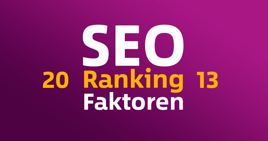 Die neuen SEO-Ranking-Faktoren sind da!