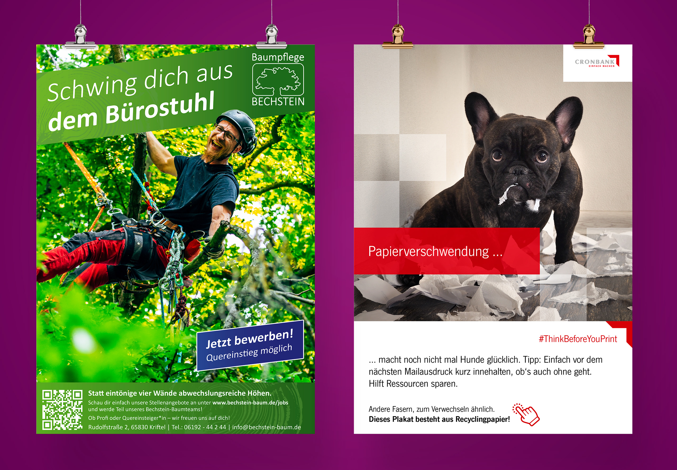 Zwei Plakate von Hauptsache Kommunikation für klaren Botschaften: Linkes Plakat für die Baumpflege Bechstein und deren Recruiting-Kamapagne mit dem Slogan "Schwing dich aus dem Bürostuhl" und rechts für die Cronbank und der Kampagne "Think before you print"